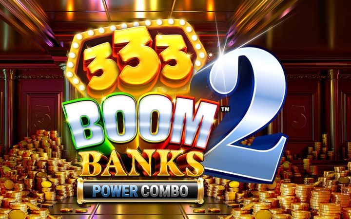 333 Boom Banks 2 POWER COMBO