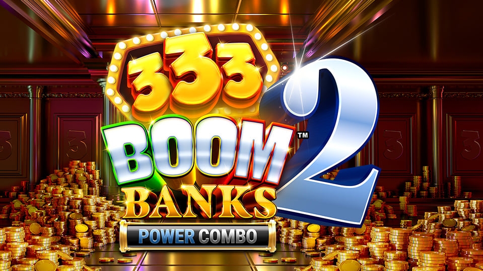 333 Boom Banks 2 POWER COMBO