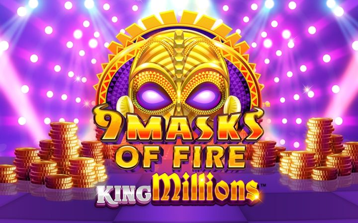 9 Masks of Fire King Millions