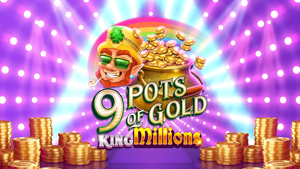 9 Pots of Gold King Millions