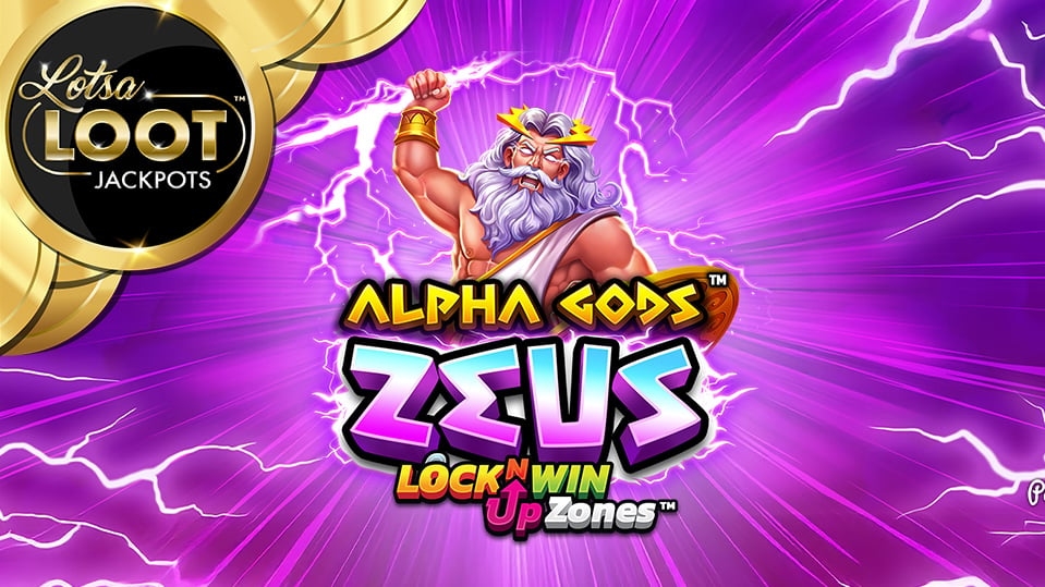 Alpha Gods Zeus Lotsaloot
