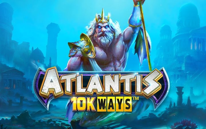 Atlantis 10K Ways