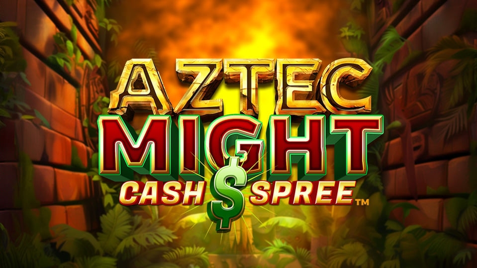 Aztec Might Cash Spree
