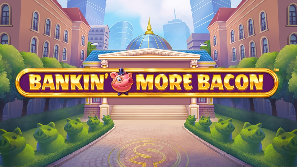 Bankin' More Bacon OLG Riches