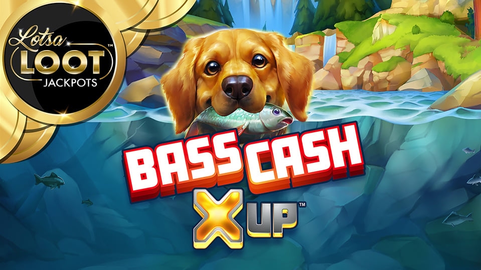 Bass Cash X Up Lotsaloot