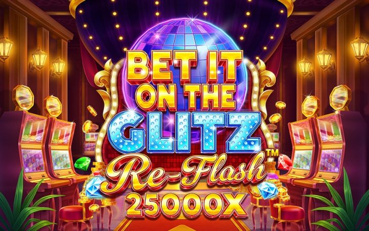 Bet It On The Glitz Re Flash