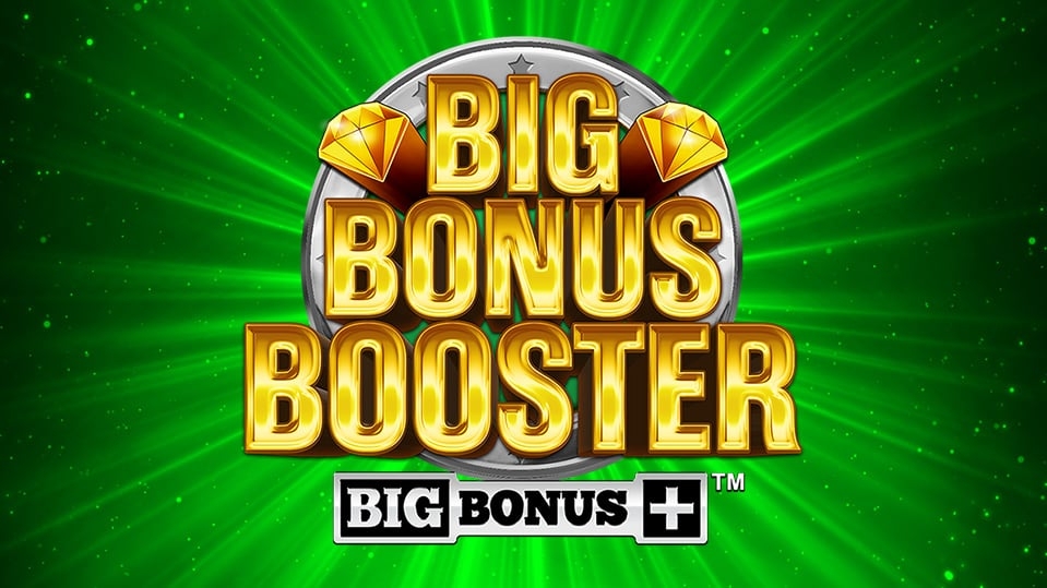 Big Bonus Booster