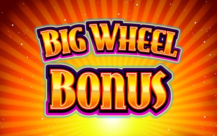 Big Wheel Bonus