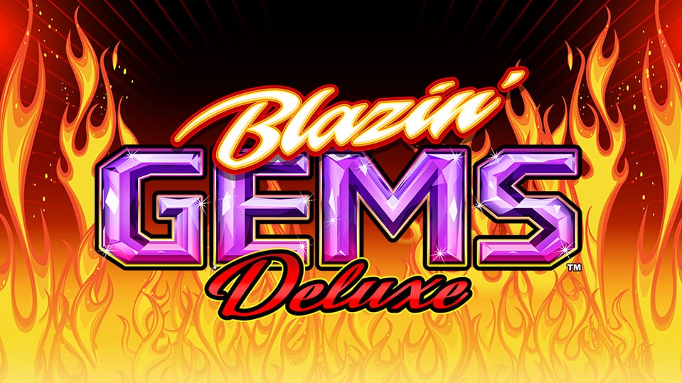Blazin’ Gems Deluxe