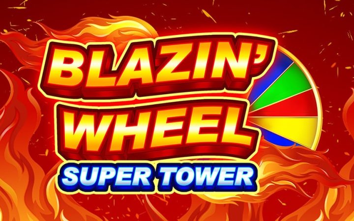 Blazin Wheel Super Tower