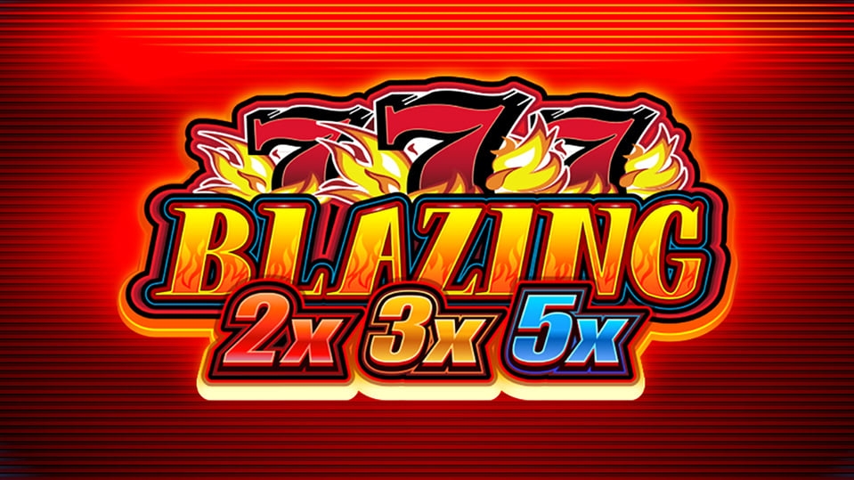 Blazing 777 2x3x5x