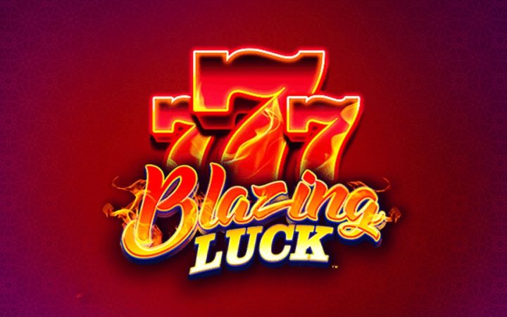 Blazing Luck