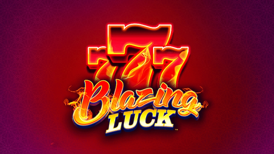 Blazing Luck