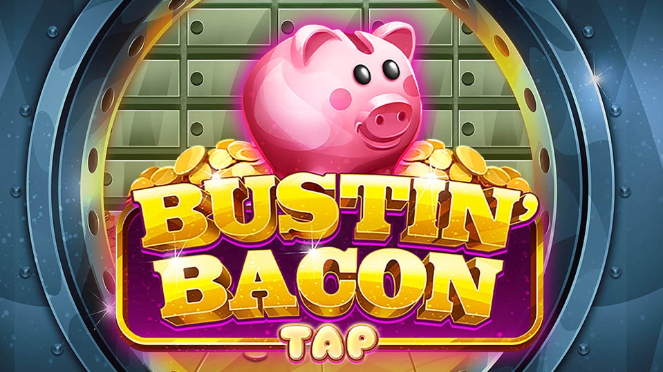 Bustin' Bacon Tap