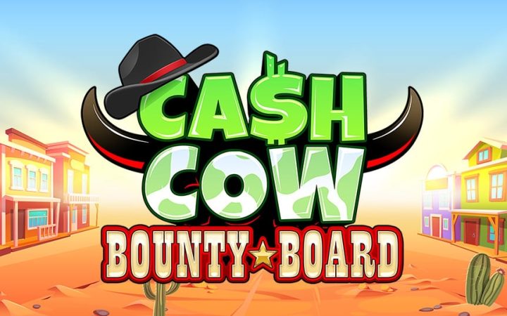 Cash Cow Bounty Board