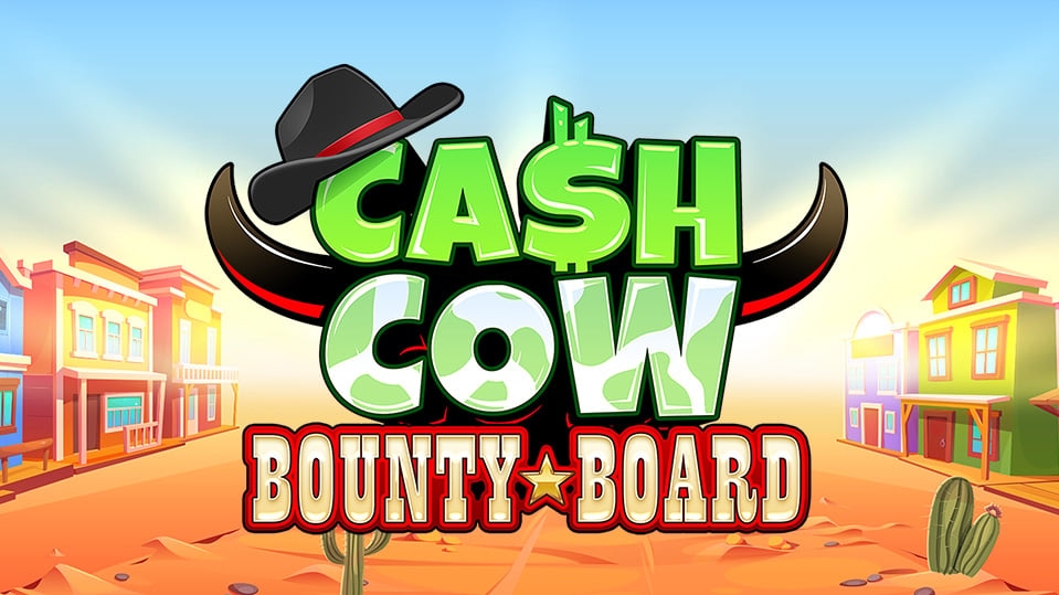 Cash Cow Bounty Board