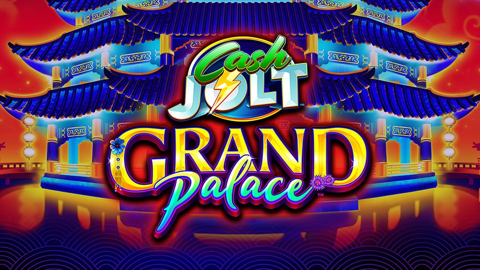 Cash Jolt Grand Palace