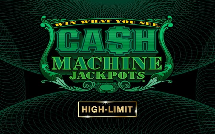 Cash Machine Jackpots High Limit