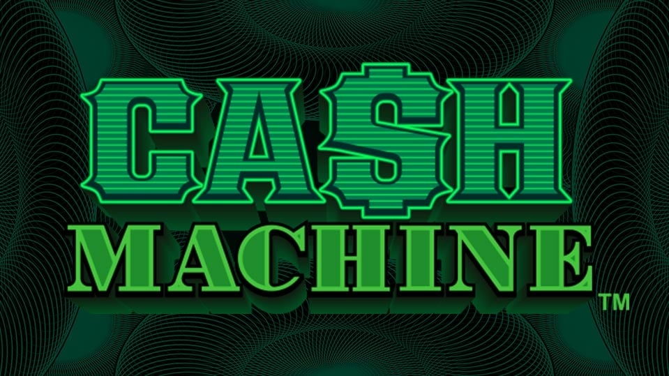 Cash Machine