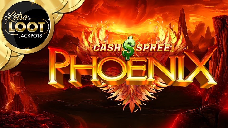 Cash Spree Phoenix Lotsaloot