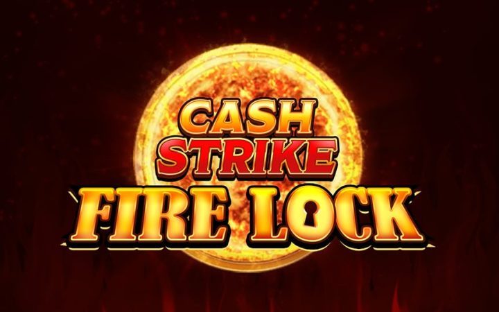 Cash Strike Fire Lock
