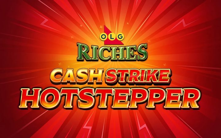 Cash Strike Hot Stepper OLG Riches