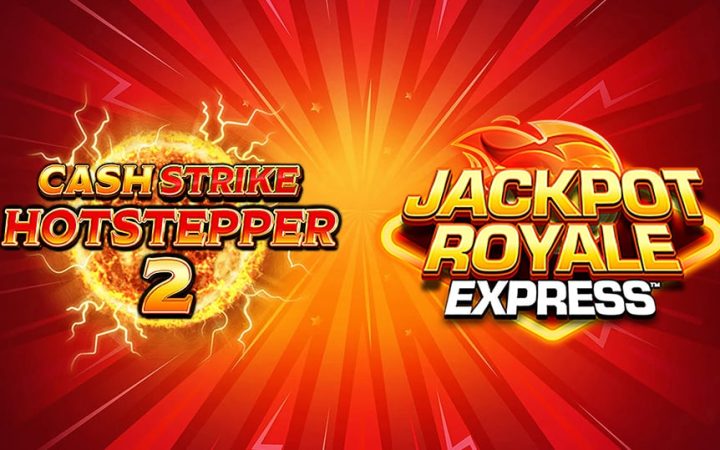 Cash Strike Hot Stepper 2 Jackpot Royale Express