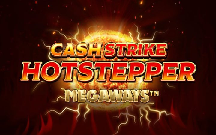 Cash Strike Hotstepper Megaways