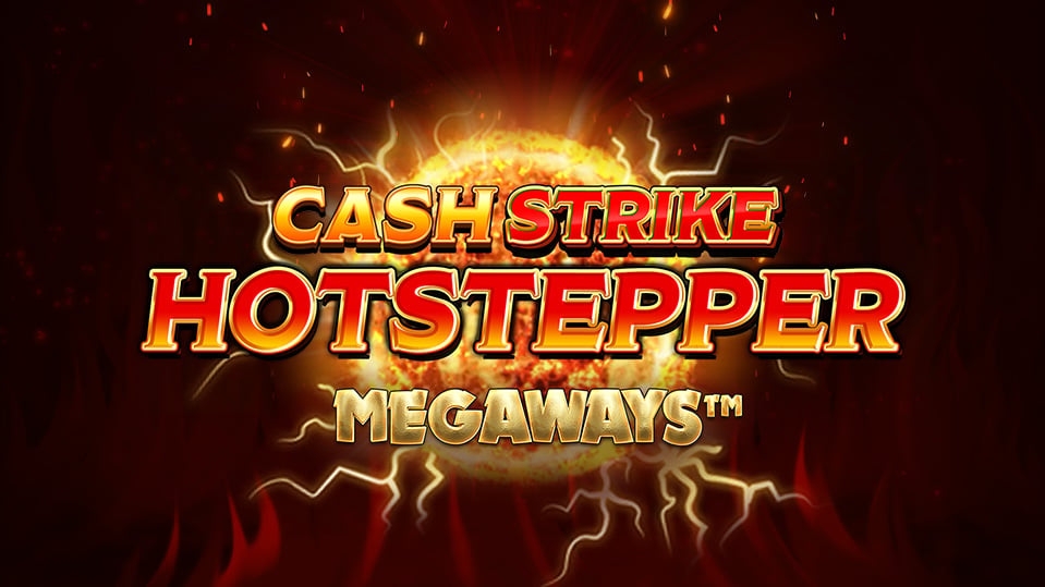 Cash Strike Hotstepper Megaways