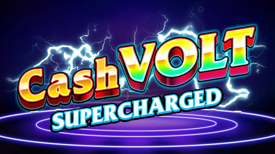 Cash Volt Supercharged