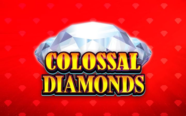 Colossal Diamonds