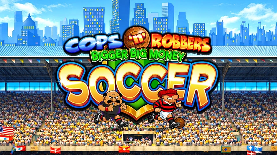 Cops n Robbers Bigger Big Money Soccer