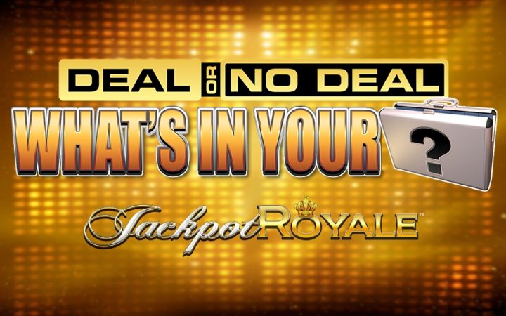 Deal or No Deal What's in Your Case? Jackpot Royale