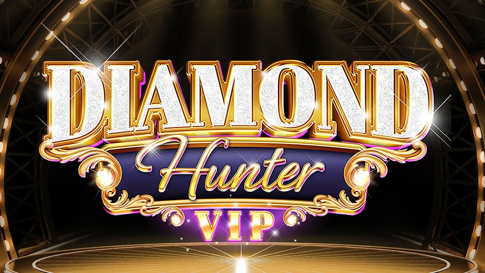 Diamond Hunter VIP