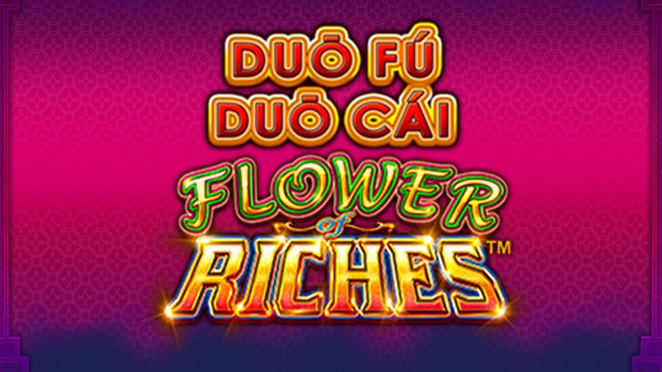 Duo Fu Duo Cai Flower Of Riches