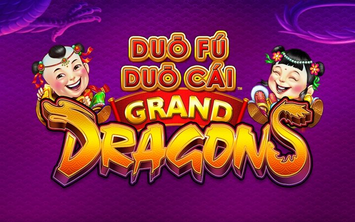 Duo Fu Duo Cai Grand Dragons