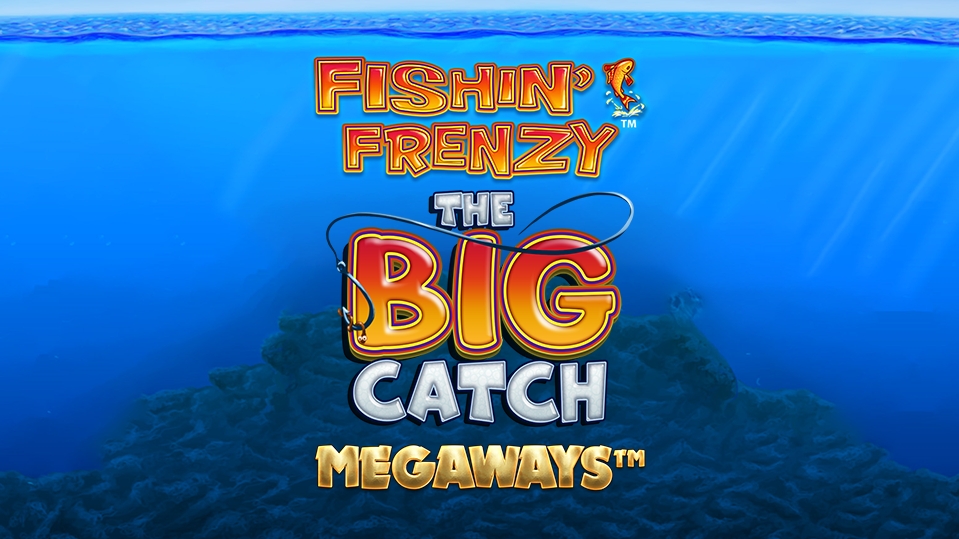 Fishin' Frenzy Big Catch Megaways