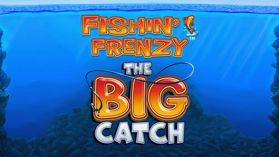 Fishin Frenzy Big Catch
