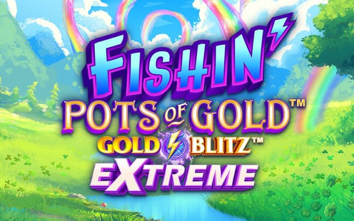 Fishin' Pots of Gold: Gold Blitz EXTREME