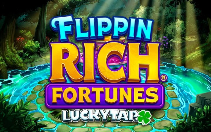 Flippin Rich Fortunes Lucky Tap