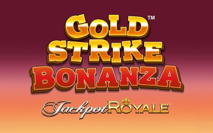Gold Strike Bonanza Jackpot Royale
