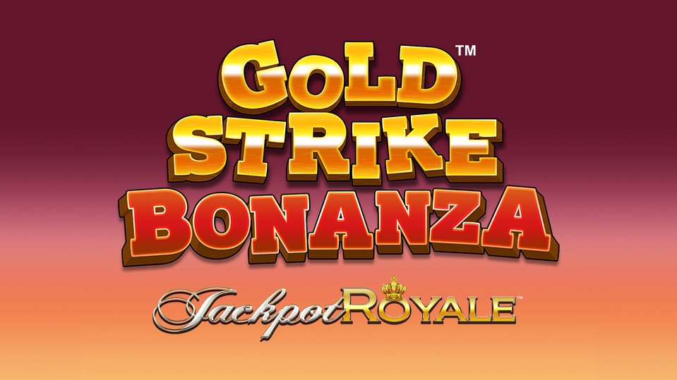Gold Strike Bonanza Jackpot Royale