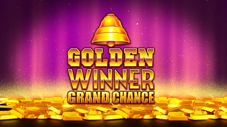 Golden Winner Grand Chance