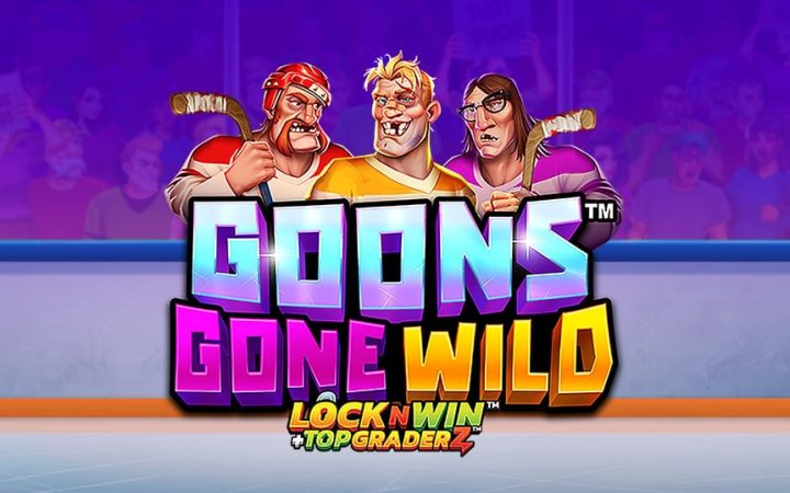 Goons Gone Wild