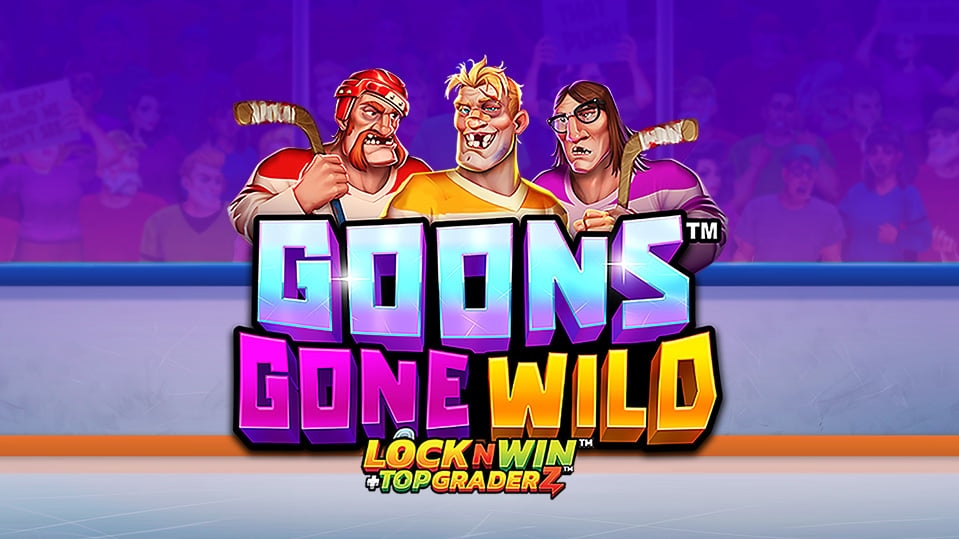 Goons Gone Wild