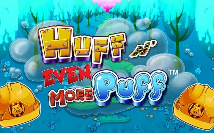 Huff n' Even More Puff