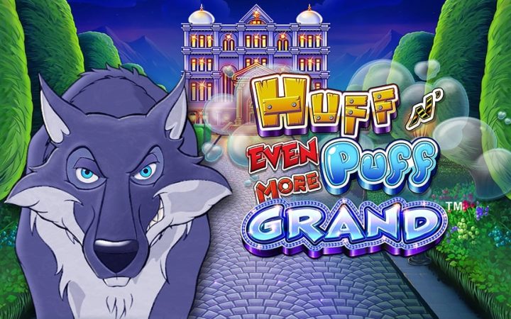 Huff N Even More Puff Grand