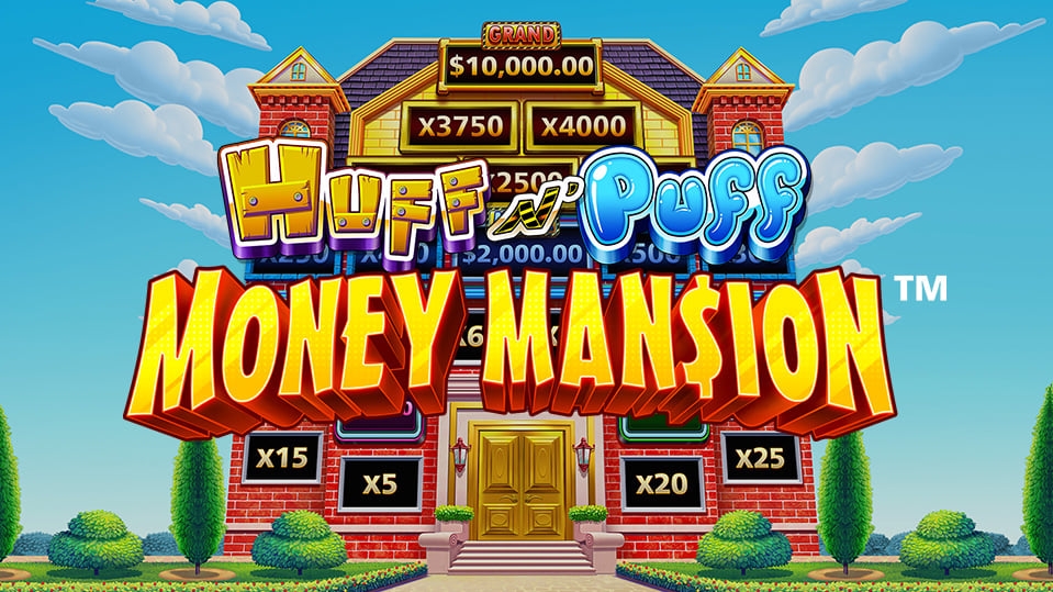 Huff n' Puff Money Mansion