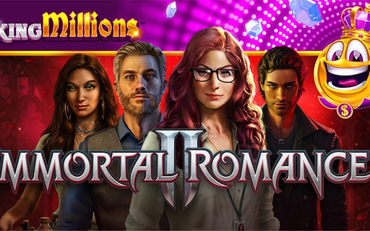 Immortal Romance Ii King Millions