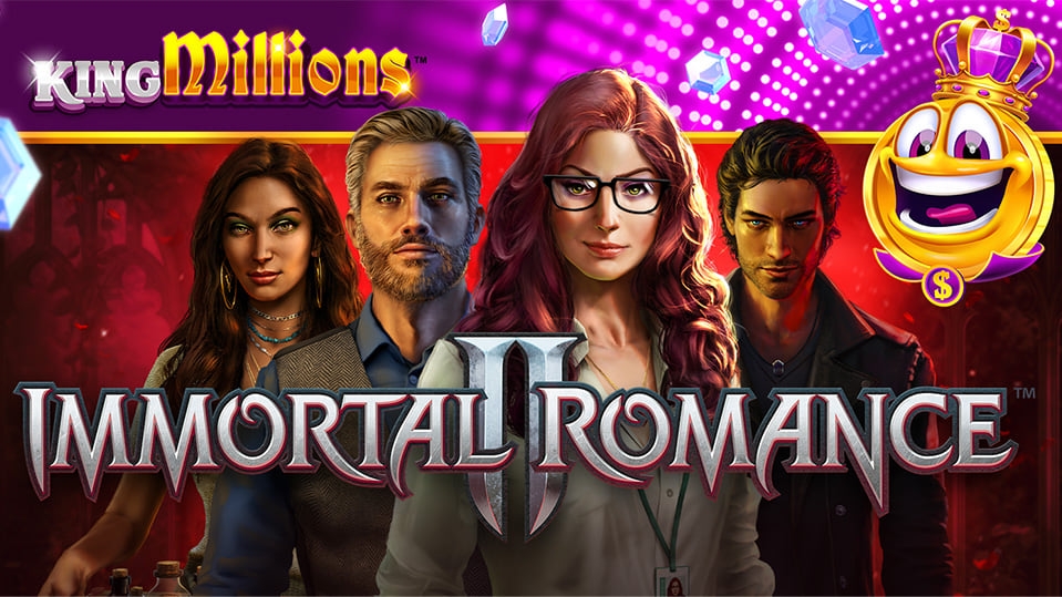 Immortal Romance Ii King Millions